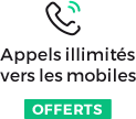 Appels illimités vers les mobiles